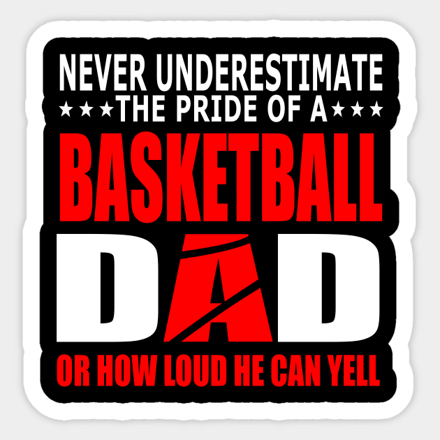 Never Underestimate The Pride Of A Basketball Dad Sticker by Journees